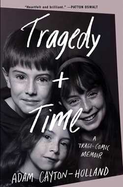 TRAGEDY PLUS TIME