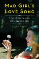mad girl's love song